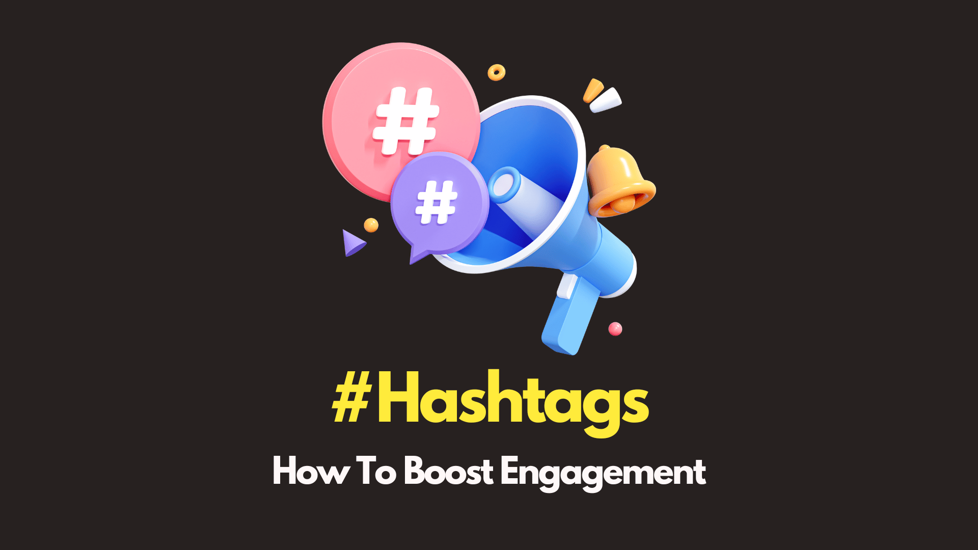 The Psychology of Hashtags in Boosting Engagement • Gufito